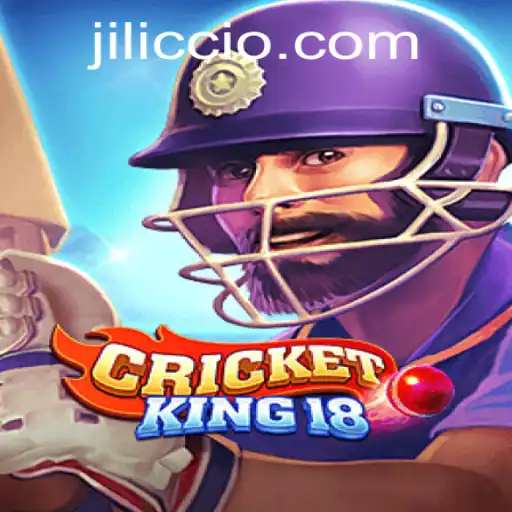 CricketKing18: Embrace the Ultimate Cricket Gaming Experience with JILICC
