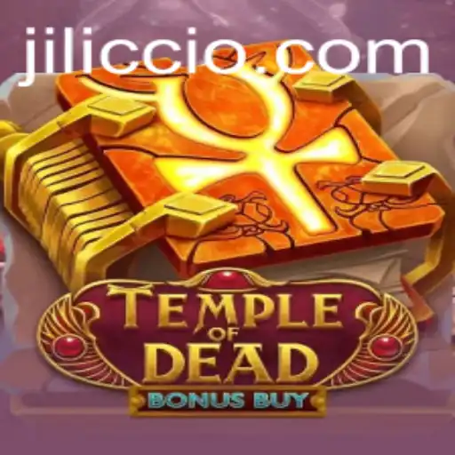 Unveiling Temple of Dead Bonus Buy: An In-Depth Look at the Game and the Role of JILICC